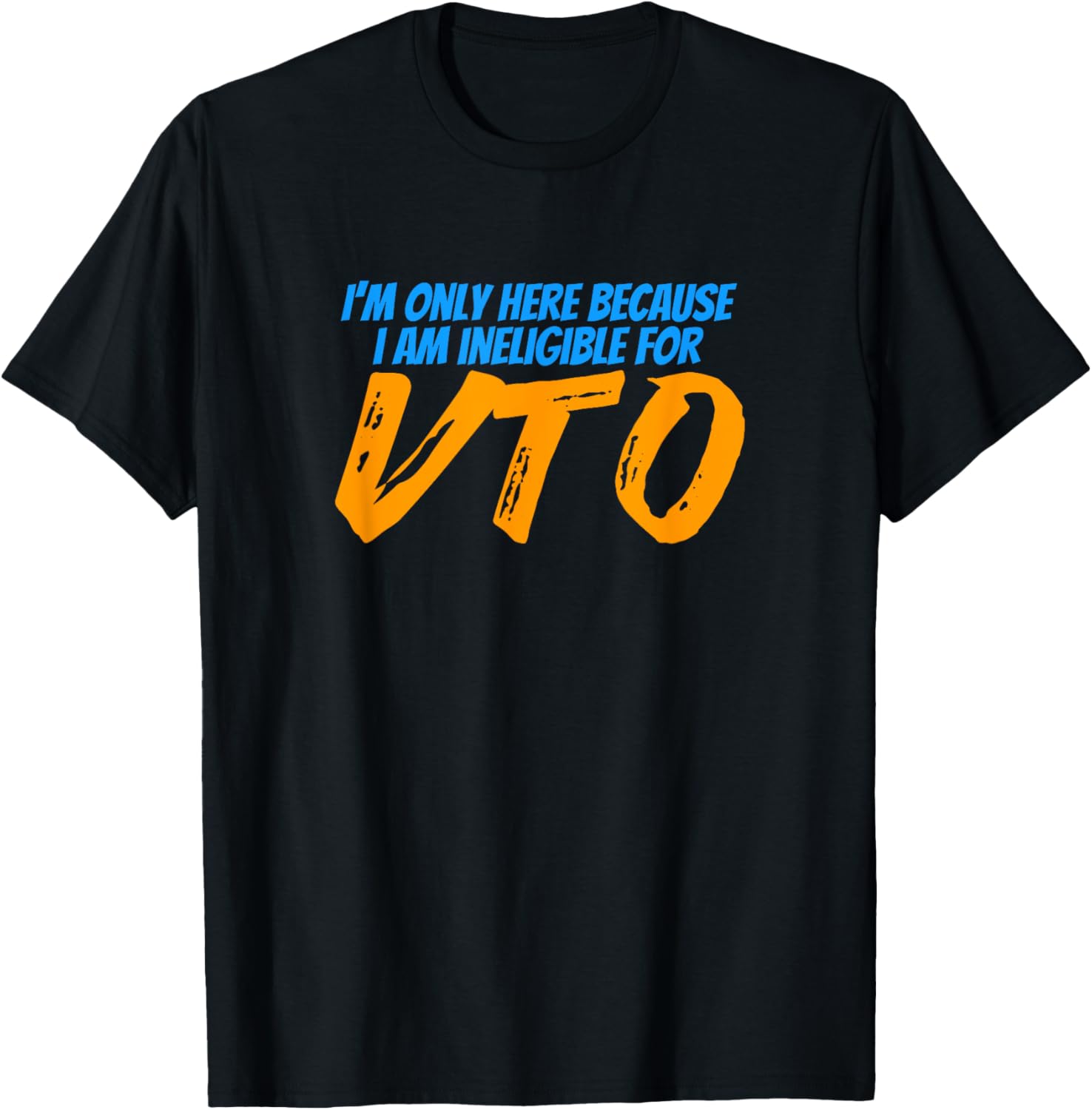 Only Here Because I'm Ineligible For VTO