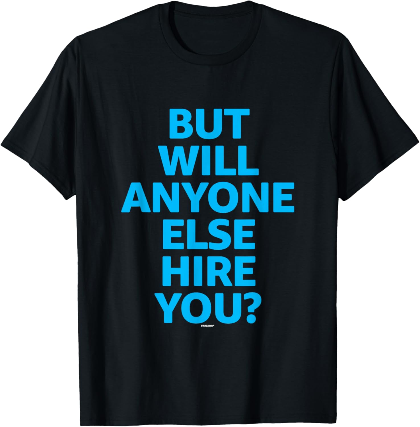 Coworker Swagazon Associate But Will Anyone Else Hire You?