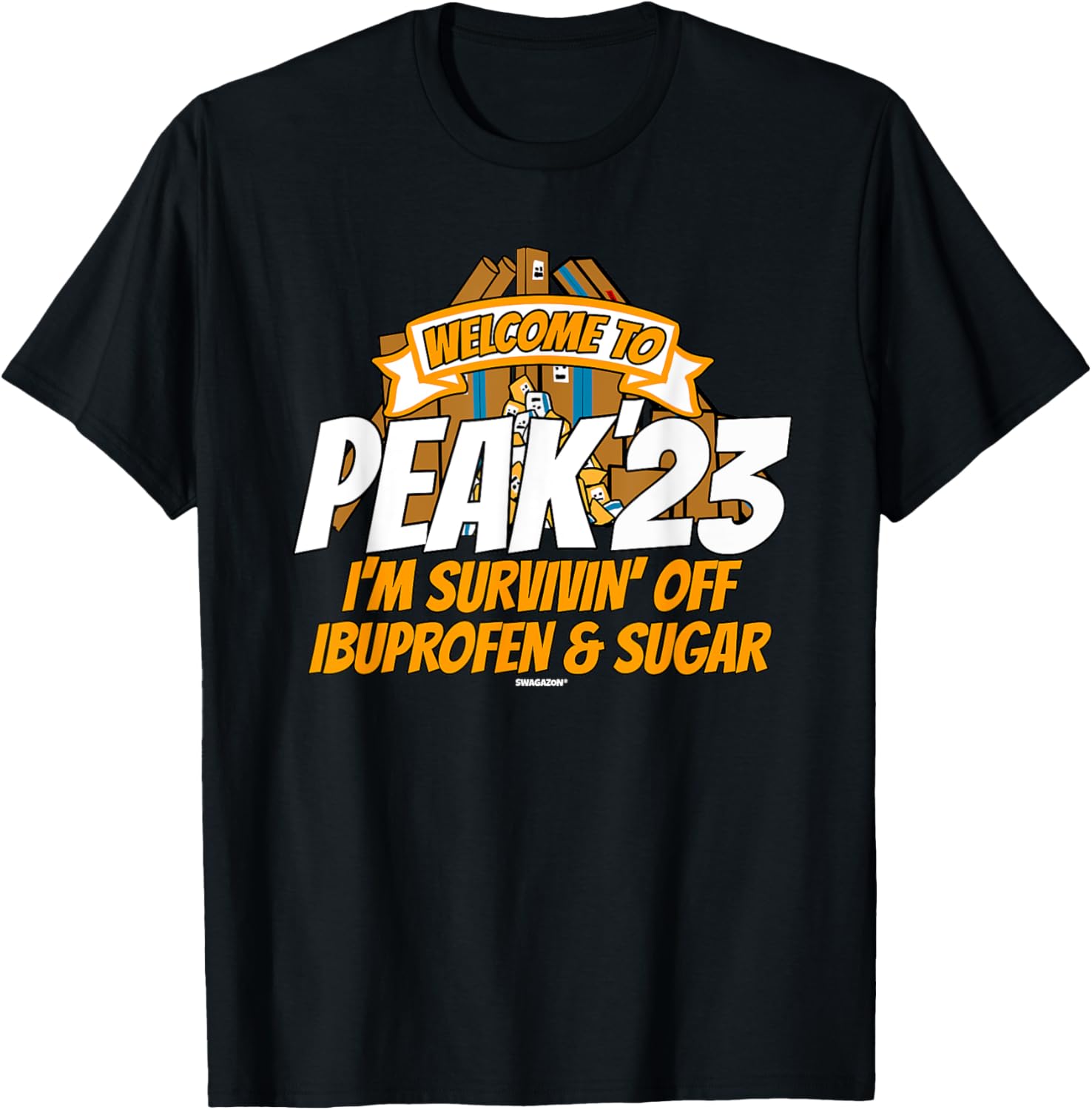 2023 Swagazon Peak 23 Surviving Off Ibuprofen & Sugar