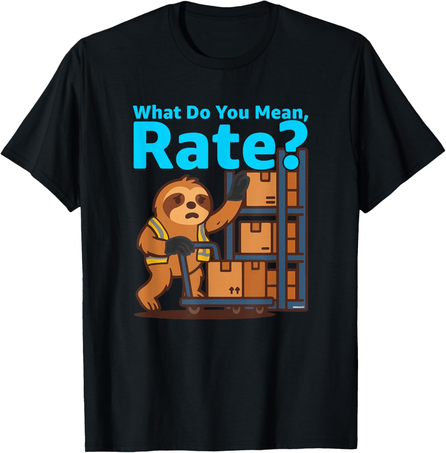 Slow What You Mean Rate Coworker Associate Picking Sloth