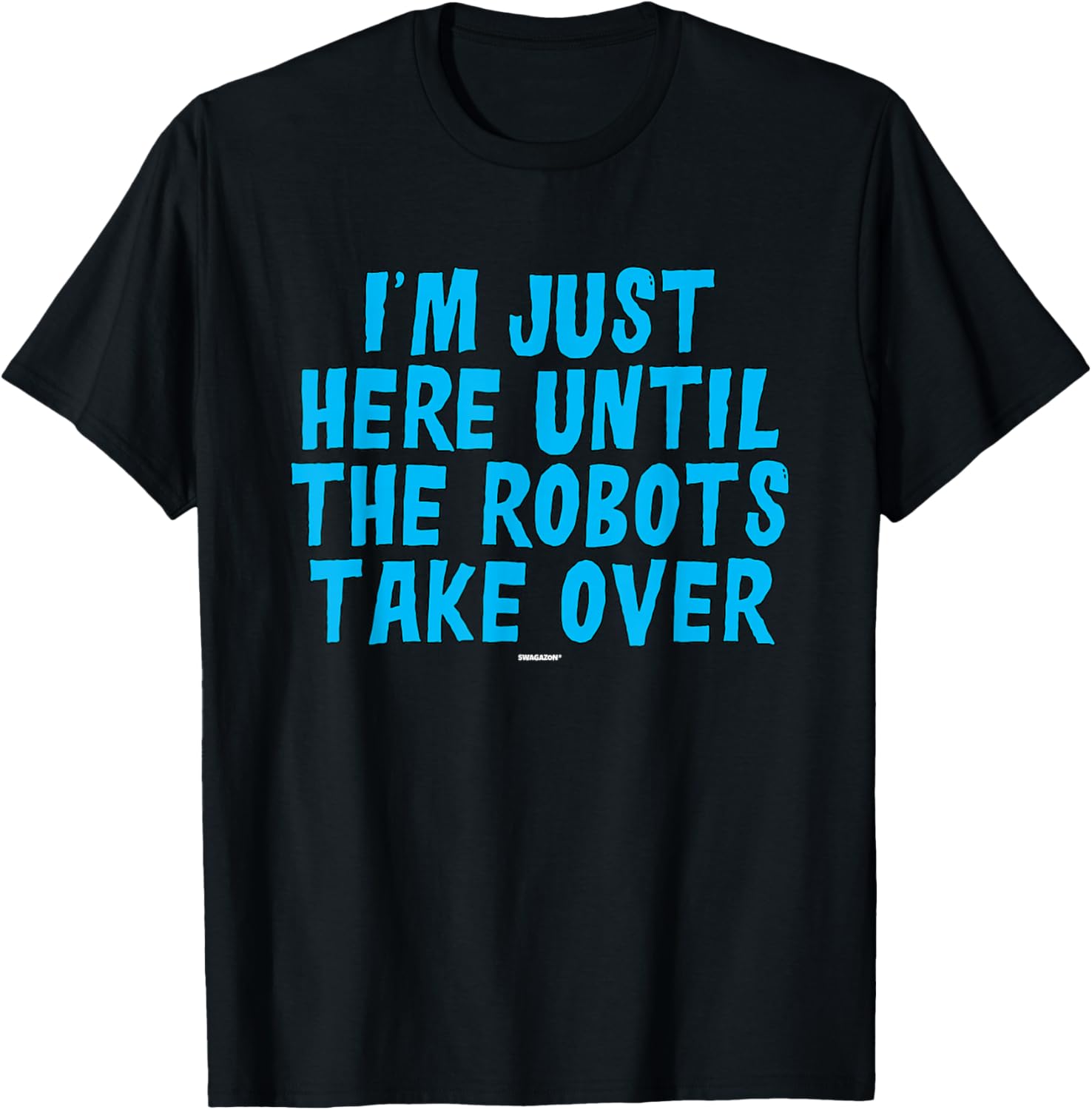 Associate Coworker Just Here Until The Robots Take Over