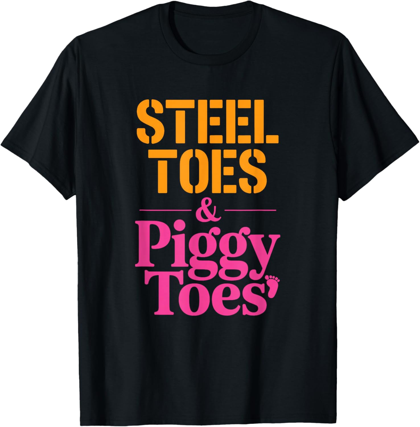 Coworker Mom Swagazon Associate Dad Steel Toes Piggy Toes